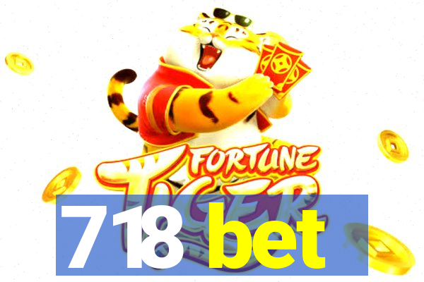 718 bet
